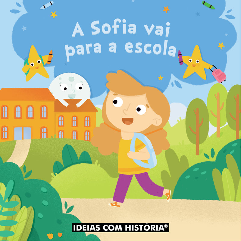 A Sofia vai para a escola · Livro