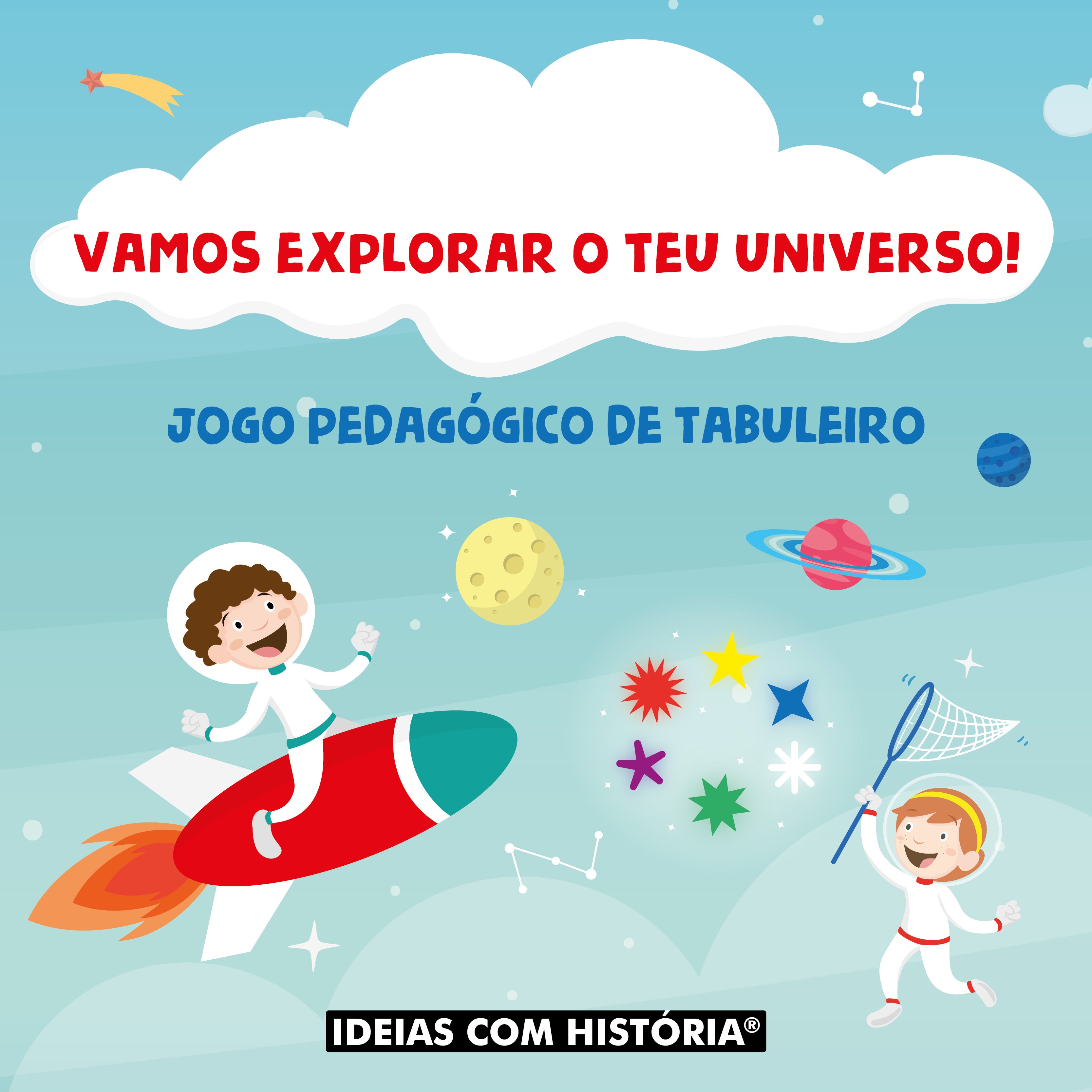 Vamos explorar o teu universo! · Jogo de tabuleiro