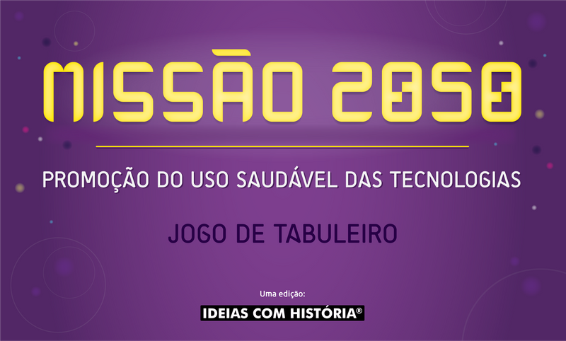 Novo jogo «Missão 2050» — Promoção do Uso Saudável das Tecnologias