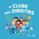 O Clube dos Direitos | TEMA DO LIVRO: Direitos da criança