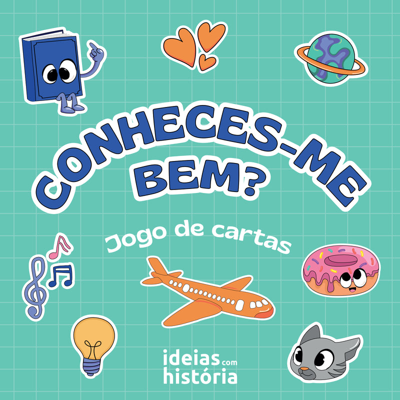 Conheces-me bem? | TEMA DO JOGO: Relações interpessoais