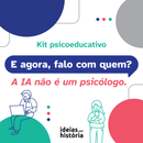 E agora, falo com quem? | TEMA DO KIT: Inteligência artificial