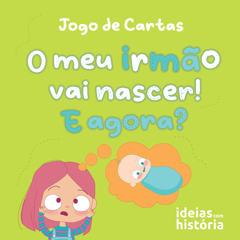 O meu irmão vai nascer! E agora? | TEMA DO JOGO: Família