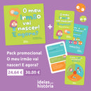 Pack «O meu irmão vai nascer! E agora?»