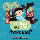 A culpa não é dos morcegos · Livro