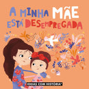 A minha mãe está desempregada · Livro
