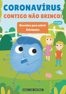 Coronavírus, contigo não brinco! · Caderno de atividades