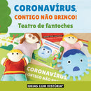 Coronavírus, contigo não brinco! · Teatro de fantoches