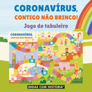 Coronavírus, contigo não brinco! · Jogo de tabuleiro