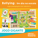 Bullying: Um dia na escola · Jogo gigante
