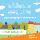 Cidade Segura · Jogo gigante