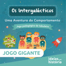 Os Intergalácticos · Jogo gigante