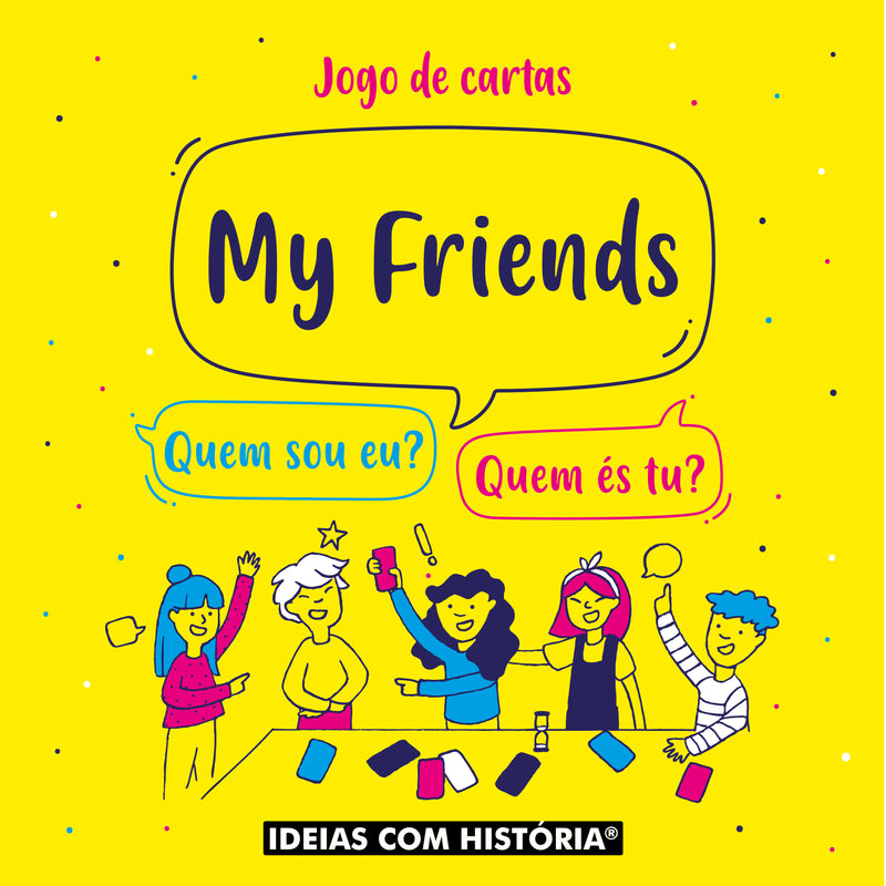 My Friends – Quem sou eu? Quem és tu? · Jogo de cartas