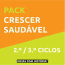 Pack 2.º/ 3.º ciclos · Crescer saudável