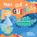 Para quê a guerra? · Livro