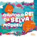 Quando o rei da selva morreu · Livro