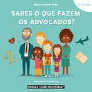 Sabes o que fazem os advogados? · Livro