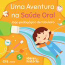Uma Aventura na Saúde Oral
